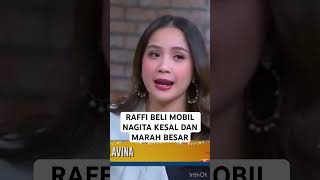 NAGITA KESAL SAMA RAFFI GARAGARA BELI MOBIL 700jt shorts raffidannagita rans [upl. by Rehpitsirhc]