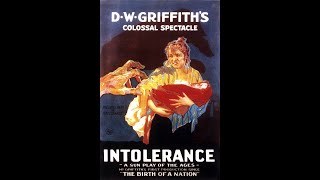 Intolerance 1916 Intolerance [upl. by Flss]