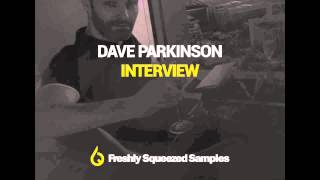 Dave Parkinson Interview [upl. by Popelka]