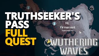 Truthseekers Pass Full Quest Wuthering Waves [upl. by Enigroeg]