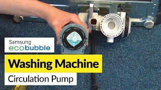 How to Replace the Circulation Pump on a Samsung ecobubble Washing Machine [upl. by Cuthbert228]