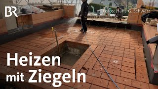 Heizfarbe und Ziegelspeicher EnergieIdeen aus Franken  Heizen amp Wärme  Frankenschau  BR [upl. by Matronna31]