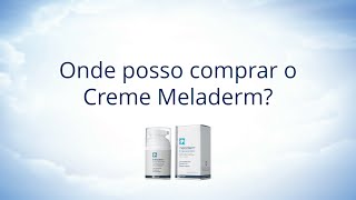 Onde posso comprar o Creme Meladerm [upl. by Lacy88]