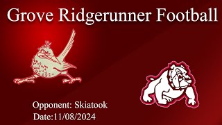 20241108 Senior Night  Ridgerunner Football vs Skiatook [upl. by Teddi219]