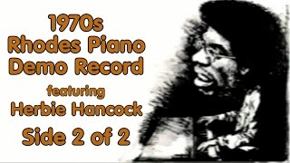 1970s Fender Rhodes Piano Demo Record featuring Herbie Hancock Side 2 [upl. by Knight]