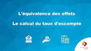 Léquivalence des effets  le calcul du taux descompte [upl. by Nolyarg]