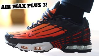 Never Had A Pair Of These Nike AIR MAX PLUS 3 Review [upl. by Uttasta]