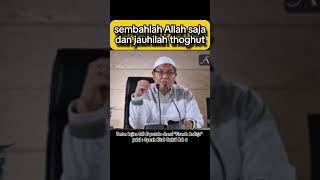 Sembahlah Allah saja dan jauhilah thoghut [upl. by Ashli]