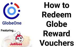 How to redeem Globe Rewards in GlobeOne app  Jollibee Vouchers  How to use Globe reward points [upl. by Mungovan232]