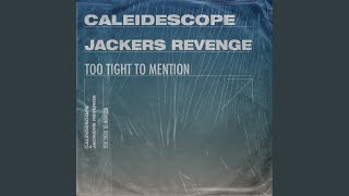 Too Tight to Mention Jackers Revenge Short Mix [upl. by Patrizio]