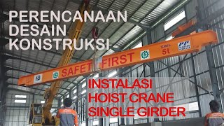 Hoist Crane Konstruksi Desain Perencanaan dari awal hingga instalasi pengurusan sertifikasi [upl. by Godber]