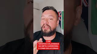 LIVE 7 Efeitos Colaterais da Dieta Carnívora live aovivo podcast dietacarnivora [upl. by Othe]