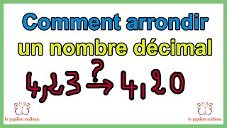 Comment arrondir un nombre décimal [upl. by Yodlem]