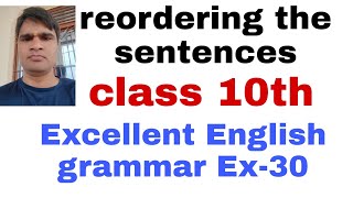 reordering sentence class 10 up board English grammar  Excellent Ex 30 [upl. by Alyad17]