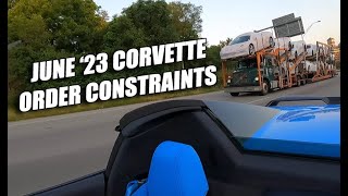 2023 CORVETTE ORDERING UPDATE JUNE ALLOCATION ACTUAL CONSTRAINT LIST [upl. by Sivram]