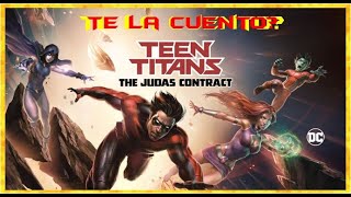 🟡 Los Jovenes Titanes El Contrato de Judas Resumen Reseña y Opinión [upl. by Cindra]