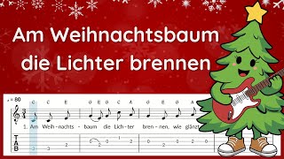 Am Weihnachtsbaum die Lichter brennen  Tabs für Gitarre  deutsches Weihnachtslied [upl. by Nalorac]