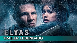 Elyas 2024 Trailer Legendado [upl. by Wrigley]