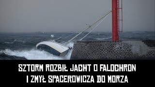 Sztorm Rozbił Jacht o Falochron a Fala Zmyła Spacerowicza do Morza [upl. by Noroj625]