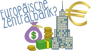 Europäische Zentralbank EZB  einfach erklärt [upl. by Eimor]