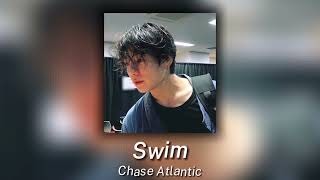 chase atlantic  swim  sped up  lyrics [upl. by Quar]