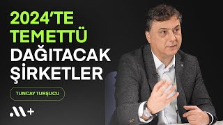 Yeni Yılda Temettü Dağıtacak Şirketler  tuncaytursucu  Midas [upl. by Pennington]