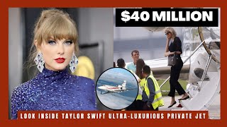 Taylor Swift Private Jet The Ultra Luxurious Jet Cost 40 Million a Look Inside  Pablepic [upl. by Harman]