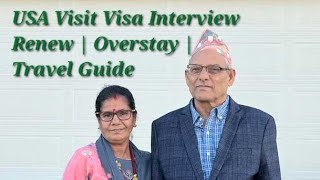 USA Visit Visa Interview  USA Visit Visa Renew  Overstay Travel Guide  USA Visa Extension [upl. by Halludba624]