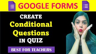 Create Conditional Questions in Google Quiz  Question Paper In Google Forms  Google Form Quiz [upl. by Airdnua]