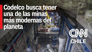 Desafíos de Codelco Proyecto busca dar vida útil por más de 40 años a la mina más icónica de Chile [upl. by Annawik]