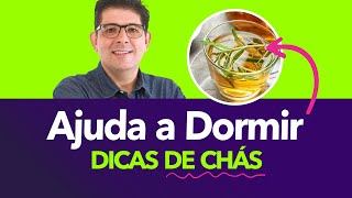 Dicas de Chás para melhorar sua noite de sono  Dr Juliano Teles [upl. by Adnof]