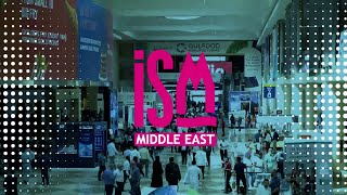 ISM Middle East 2023 [upl. by Sammer]