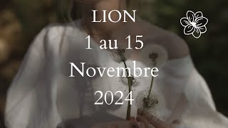 Lion ♌️ 1 au 15 Novembre  Que des solutions 🤩 [upl. by Emrich]