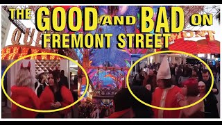 Good and Bad on Fremont Street Experience Las Vegas 2022 StPerformers Showgirls walk around 4k [upl. by Laemsi]