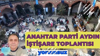 Anahtar Parti Aydın iştiare topantısı  Turkin Uutiset ᴴᴰ [upl. by Yram]