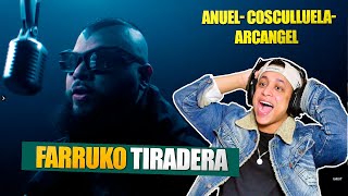 Farruko  Tiradera Anuel Coscu y Arcangel  Prospero Año Nuevo III  Reaccion [upl. by Navinod391]