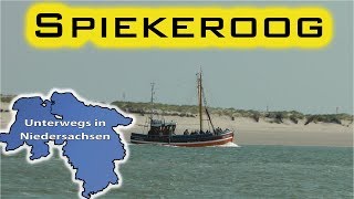 Spiekeroog  Unterwegs in Niedersachsen Folge 28 [upl. by Hcirdeirf]