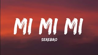 Serebro Mi Mi Mi Lyrics Video [upl. by Vacuva14]