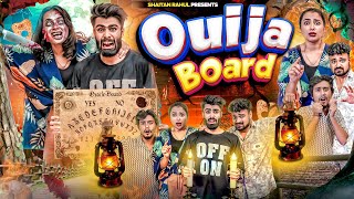 Ouija Board  Shaitan Rahul  Tejasvi Bachani [upl. by Naitsabas845]