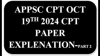 APPSC CPT OCT 2024 ORIGINAL PAPER EXPLENATION  PART 2NEW CPT SYLLABUSAP CPTVROVRACOMPASSIONATE [upl. by Isyak]