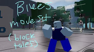 Blues moveset Block tales and tsb [upl. by Weld645]