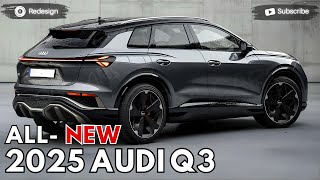 2025 Audi Q3 Unveiled  The Best Audi Crossover SUV [upl. by Sivad]