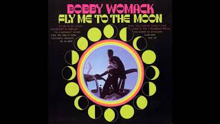 Bobby Womack  Fly Me to the Moon [upl. by Deevan]