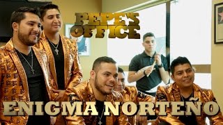 ENIGMA NORTEÑO CON TODO EN PEPES OFFICE [upl. by Hsiri]