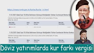 Dövizde Kur farkı vergisi nedir Kimden alınır [upl. by Ttergram]