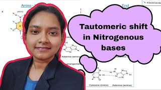 Tautomeric shift in Nitrogenous bases [upl. by Elfstan]