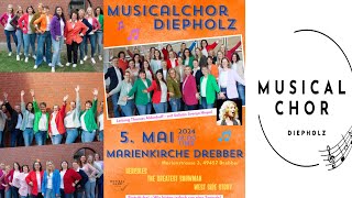 Musical Chor Diepholz 03052024Marienenkirche Drebber [upl. by Hteboj]