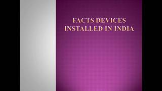 FACTS Devices Installed in India [upl. by Bohrer]