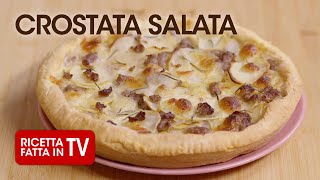 CROSTATA SALATA di Benedetta Rossi  Ricetta TV Fatto in Casa per Voi [upl. by Beetner]