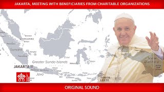 Jakarta Meeting with beneficiaries from charitable organizations 5 September 2024 Pope Francis [upl. by Andros]